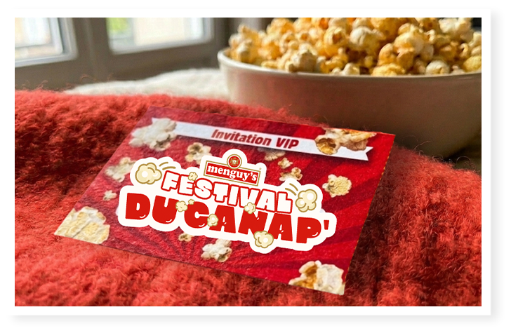 Invitation VIP Menguy's Festival du Cañap' avec popcorn Apéro